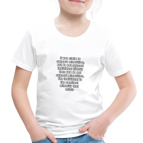 minorities individual liberty - Toddler Premium T-Shirt