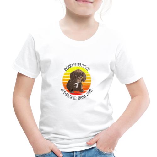 SAVE THE DOGS ABOLISH THE ATF - Toddler Premium T-Shirt
