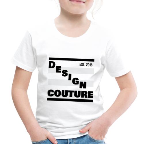 DESIGN COUTURE EST 2016 BLACK - Toddler Premium T-Shirt