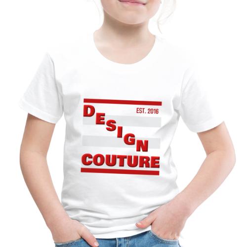 DESIGN COUTURE EST 2016 RED - Toddler Premium T-Shirt