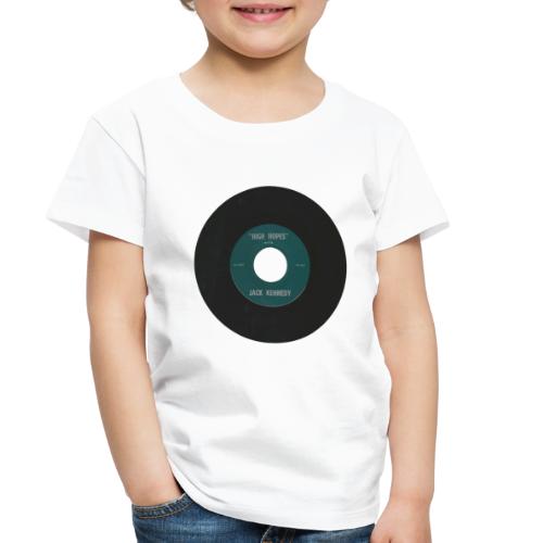 High Hopes - Toddler Premium T-Shirt