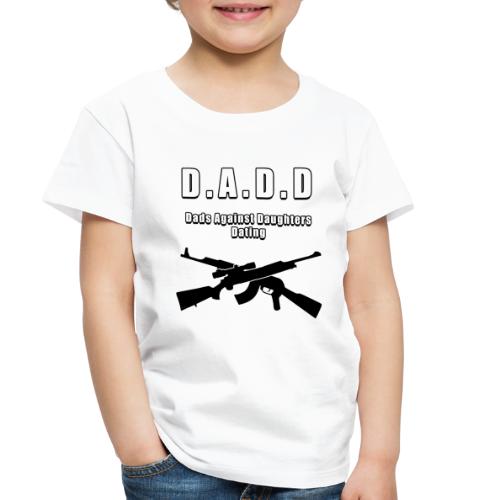 DADD - Toddler Premium T-Shirt