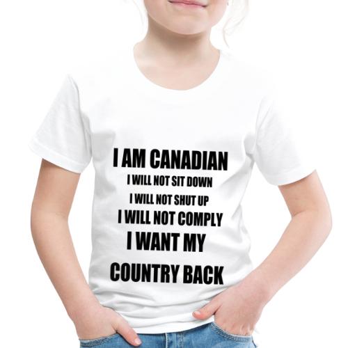 i am canadian t shirt design black txt - Toddler Premium T-Shirt