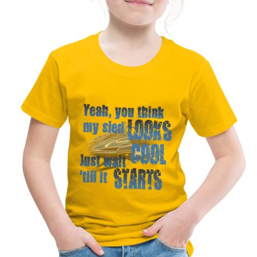 Sled Looks Cool - Toddler Premium T-Shirt