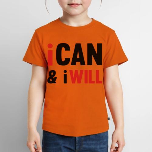 I Can And I Will - Toddler Premium T-Shirt
