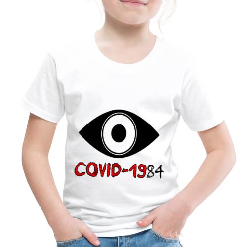 COVID1984 - Toddler Premium T-Shirt
