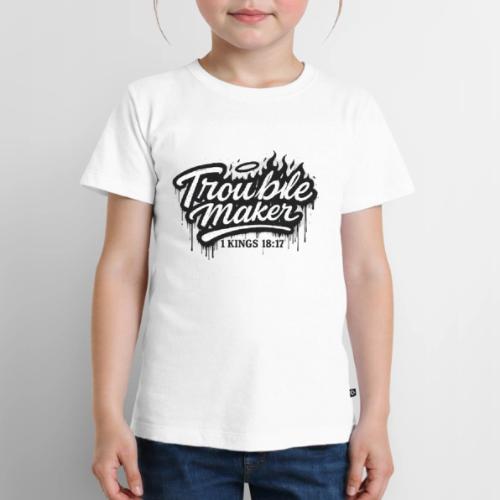 Troublemaker - Toddler Premium T-Shirt
