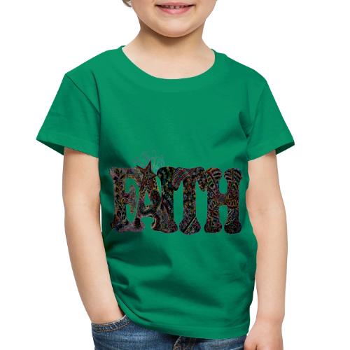 FAITH - Toddler Premium T-Shirt