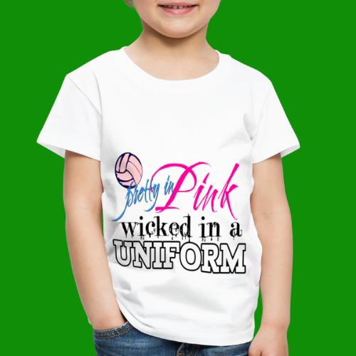 Wicked in Uniform Volleyball - Toddler Premium T-Shirt