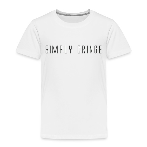 Simply Cringe - Toddler Premium T-Shirt