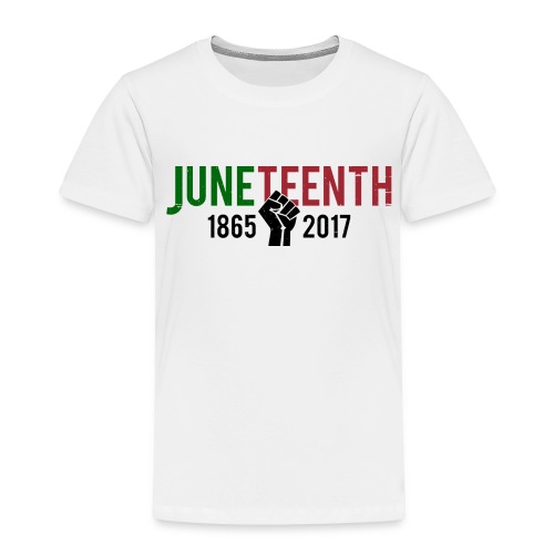 Juneteenth - Toddler Premium T-Shirt
