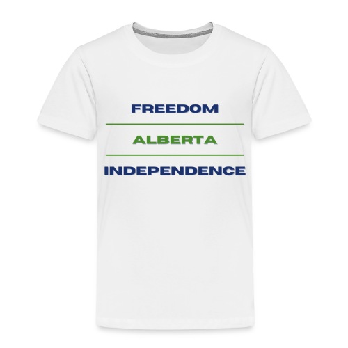 ALBERTA INDEPENDENCE - Toddler Premium T-Shirt