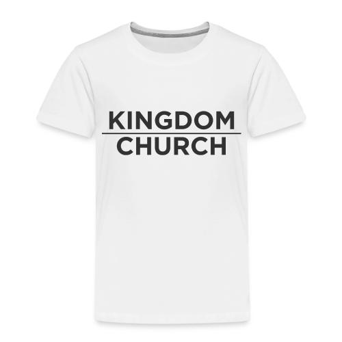 KingdomOverChurch - Toddler Premium T-Shirt