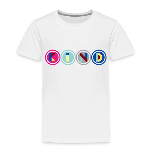 Kind Quotes - Toddler Premium T-Shirt