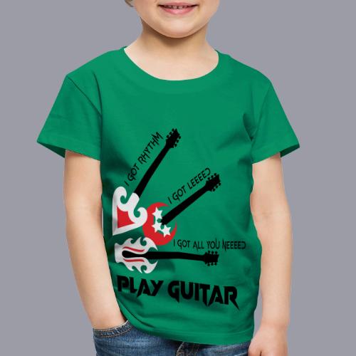 PLAY GUITAR - Toddler Premium T-Shirt