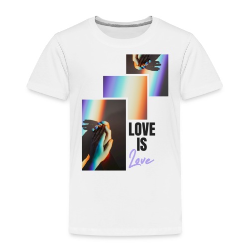 Love is Love - Toddler Premium T-Shirt