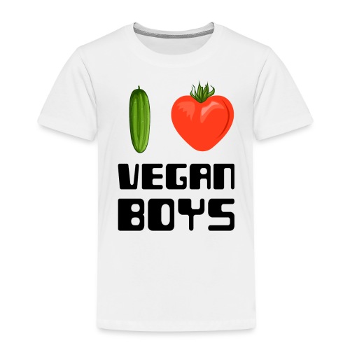 vegan t shirt I love vegan boys - Toddler Premium T-Shirt
