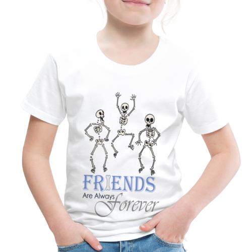 Friends Forever - Toddler Premium T-Shirt