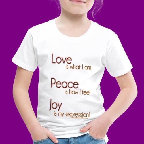 LOVE PEACE JOY - Toddler Premium T-Shirt