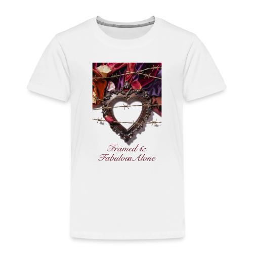 Framed & Fabulous Alone T-Shirt - Toddler Premium T-Shirt