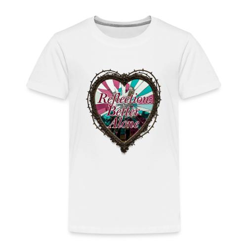 Reflection: Better Alone T-Shirt - Toddler Premium T-Shirt