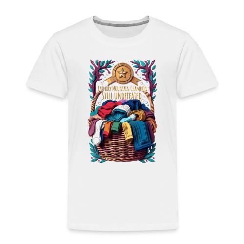 Laundry Mountain Champion Tee | Still Undefeated - Toddler Premium T-Shirt