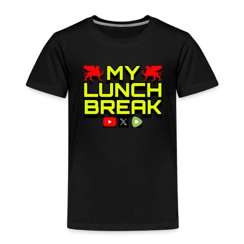 MY LUNCH BREAK 1 Nov 24 - Toddler Premium T-Shirt