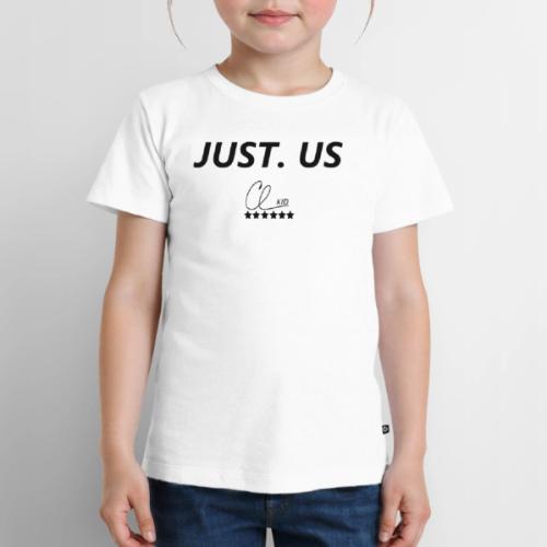 Just. Us - Toddler Premium T-Shirt