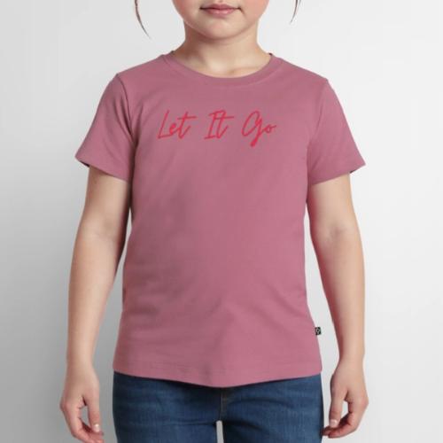 Let It Go - Toddler Premium T-Shirt