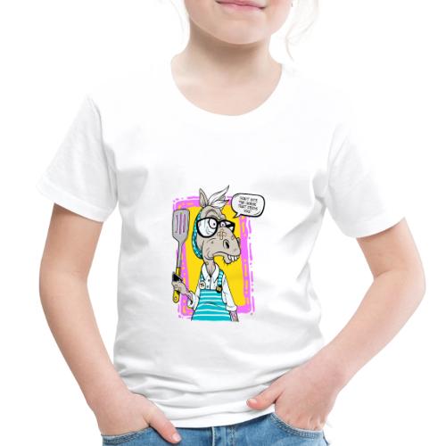 Don't bite the horse that feeds you. - Toddler Premium T-Shirt