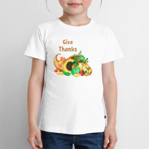 Give thanks - Toddler Premium T-Shirt