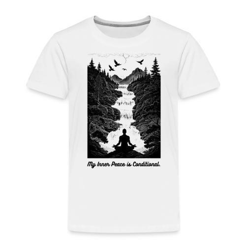 Conditional Inner Peace T-Shirt | Minimalist Zen - Toddler Premium T-Shirt