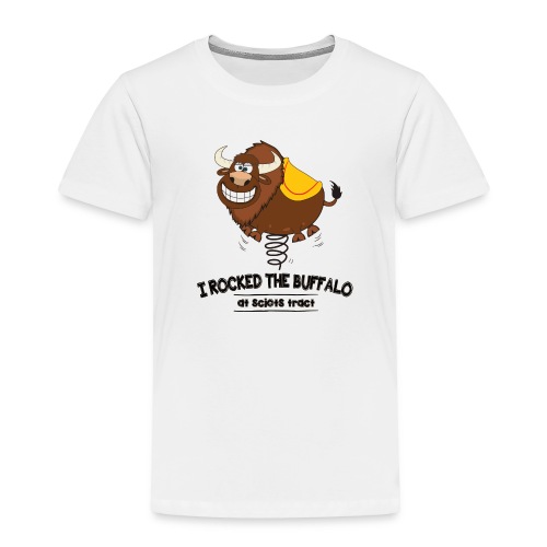 I rocked the buffalo - Toddler Premium T-Shirt