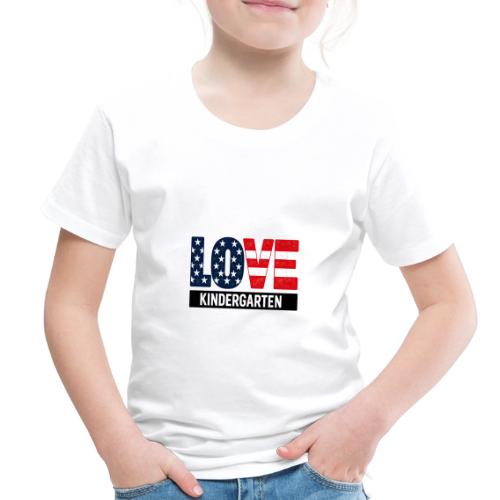 Love Kindergarten Patriotic Graduation - Toddler Premium T-Shirt