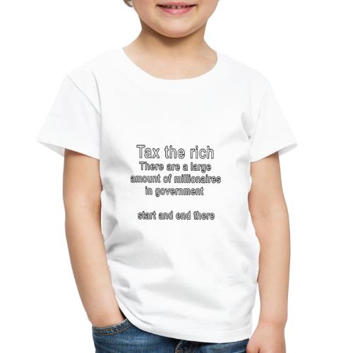 tax the rich - Toddler Premium T-Shirt