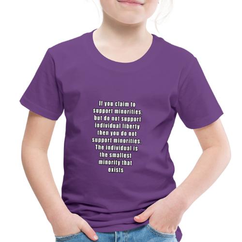 minorities individual liberty - Toddler Premium T-Shirt