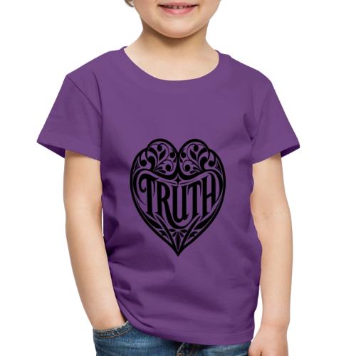 TRUTH in HEART - Toddler Premium T-Shirt