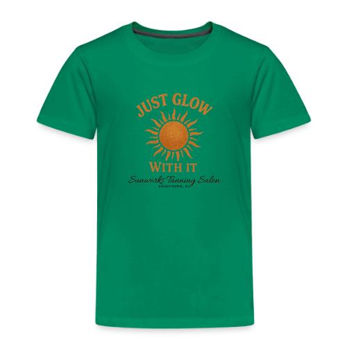 Just Glow With It - Toddler Premium T-Shirt