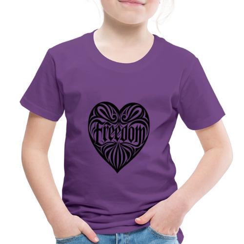 FREEDOM in Heart - Toddler Premium T-Shirt