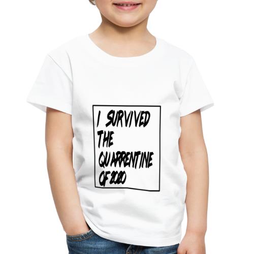 Quarrentine - Toddler Premium T-Shirt