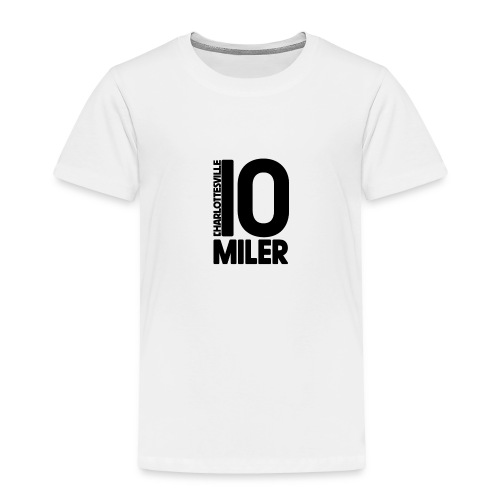 CHARLOTTESVILLE 10 MILER - Toddler Premium T-Shirt