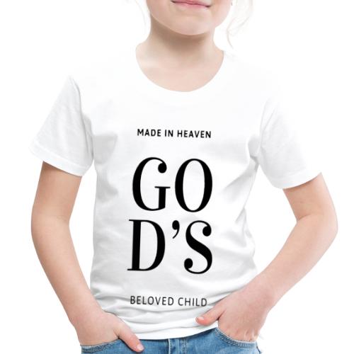 God s Beloved Child - Toddler Premium T-Shirt