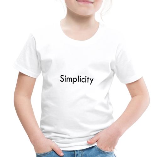 Simplicity - Toddler Premium T-Shirt
