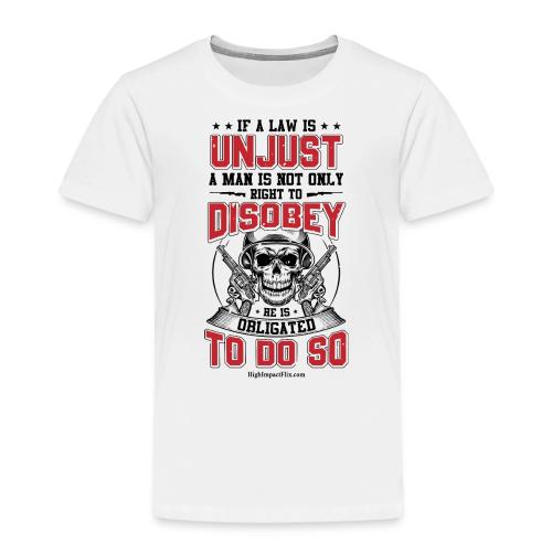 Unjust Laws for Light Colors - Toddler Premium T-Shirt