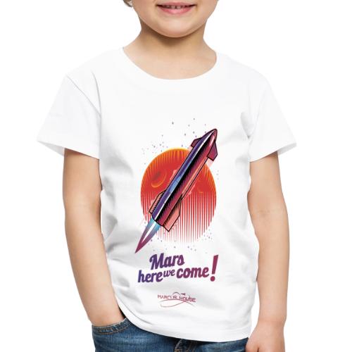 Mars Here We Come - Light - With Logo - Toddler Premium T-Shirt
