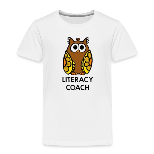 literacy coach png - Toddler Premium T-Shirt