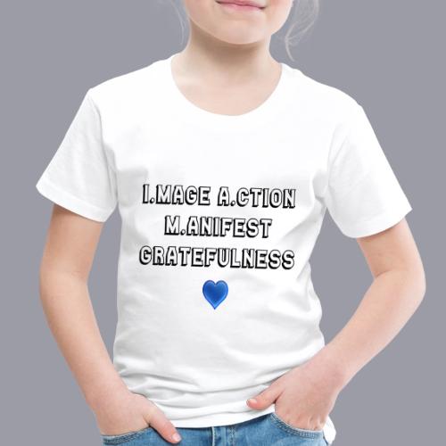 I.mage A.ction M.anifest - Black #2 - Toddler Premium T-Shirt