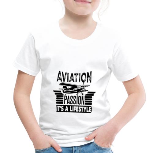 Aviation Passion It's A Lifestyle - Toddler Premium T-Shirt