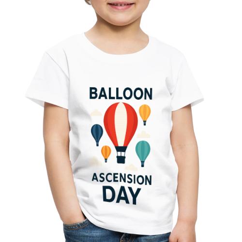 Balloon Ascension Day shirt - Toddler Premium T-Shirt