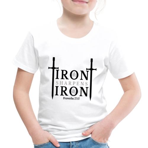Iron Sharpens Iron - Proverbs 27:17 (Black & Grey) - Toddler Premium T-Shirt